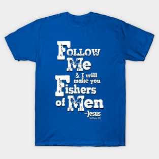 Fishers of Men T-Shirt